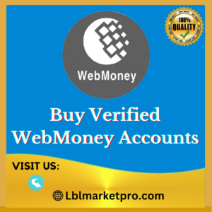 Buy Verified WebMoney Account- Lblmarketpro.com